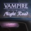 《吸血鬼：夜间之路 Vampire: The Masquerade — Night Road》英文版百度云迅雷下载8287900