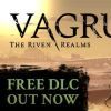 《瓦格鲁斯：万壑之地 Vagrus - The Riven Realms》英文版百度云迅雷下载v1.1.25