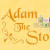 《亚当：故事讲述者 Adam The Storyteller》英文版百度云迅雷下载